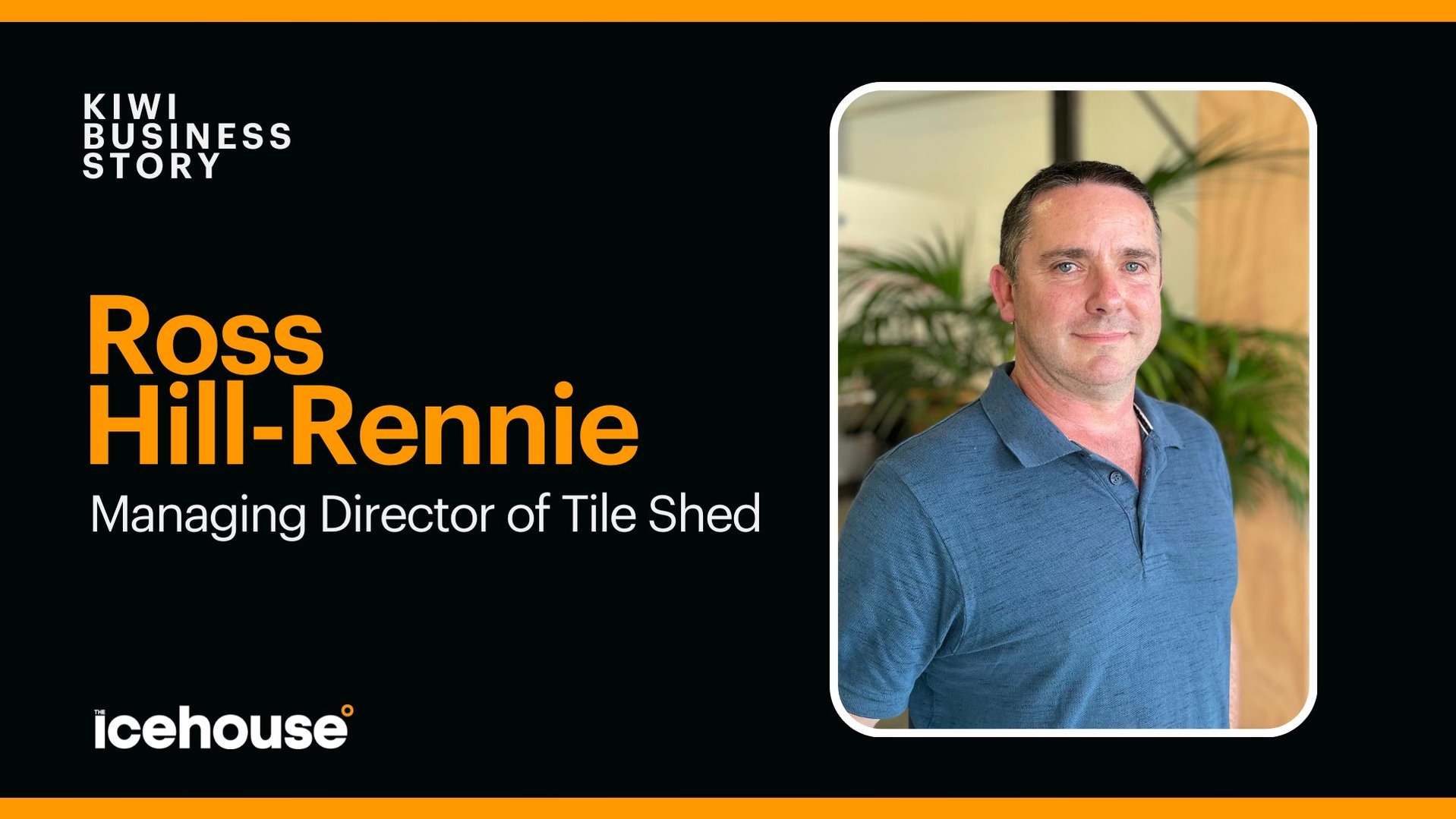 Ross Hill-Rennie at Tile Shed